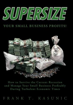 Supersize Your Small Business Profits!