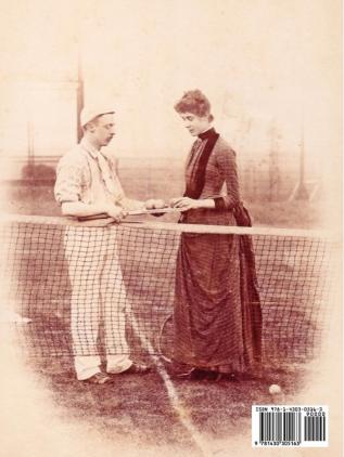 Early Lawn Tennis in Great Britain as Shown by Photographic Images