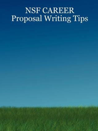 NSF CAREER Proposal Writing Tips