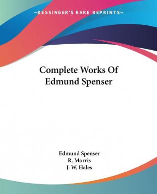 Complete Works of Edmund Spenser