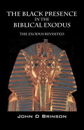 The Black Presence in the Biblical Exodus