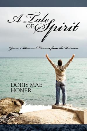 A Tale of Spirit