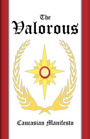 The Valorous