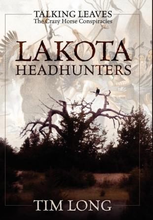 Lakota Headhunters