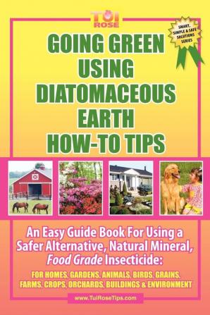 Going Green Using Diatomaceous Earth