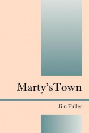 Marty's Town