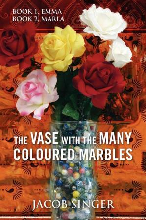 The Vase with the Many Coloured Marbles