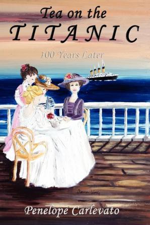 Tea on the Titanic