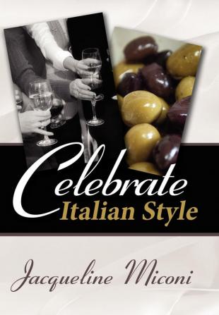 Celebrate.....Italian Style