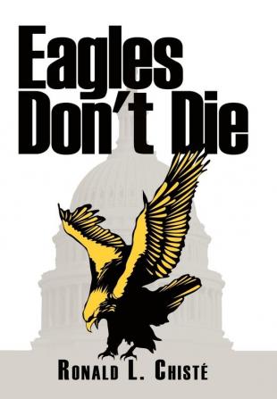 Eagles Don't Die