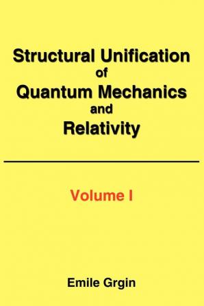 Structural Unification of Quantum Mechanics and Relativity