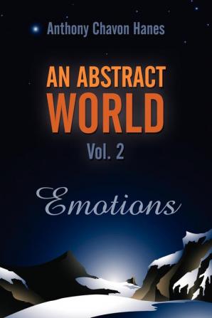 An Abstract World Vol. 2: Emotions