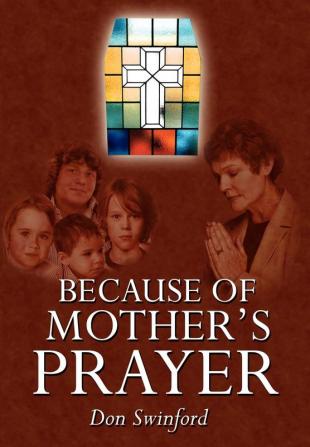 Because of Mother's Prayer