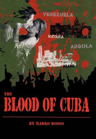 The Blood of Cuba