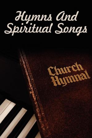 Hymns And Spiritual Songs