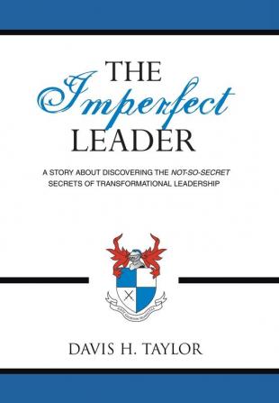 The Imperfect Leader