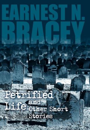 Petrified Life and Other Short Stories