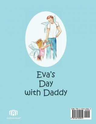 Eva's Day with Daddy