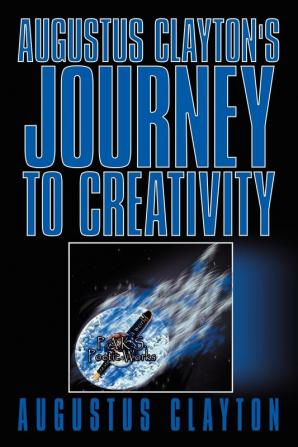 Augustus Clayton's Journey to Creativity