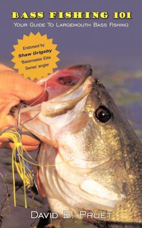 Bass Fishing 101: Your Guide To Largemouth Bass Fishing