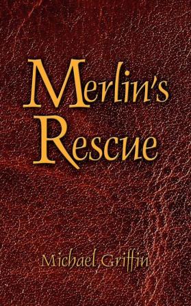 Merlin's Rescue