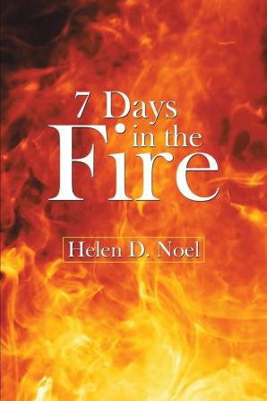 7 Days in the Fire