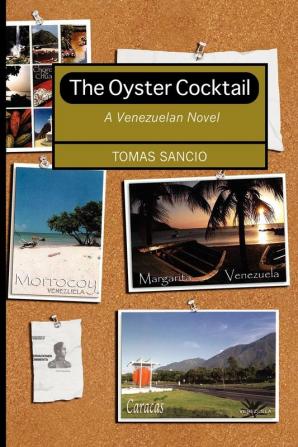 The Oyster Cocktail: A Venezuelan Novel