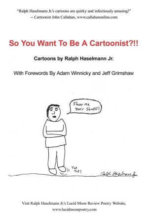 So You Want to Be a Cartoonist?!!