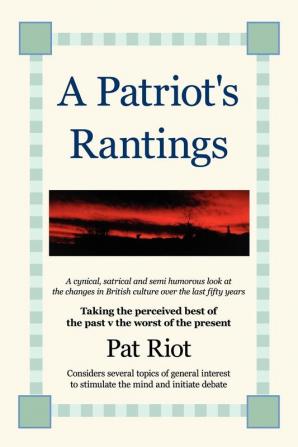 A Patriot's Rantings