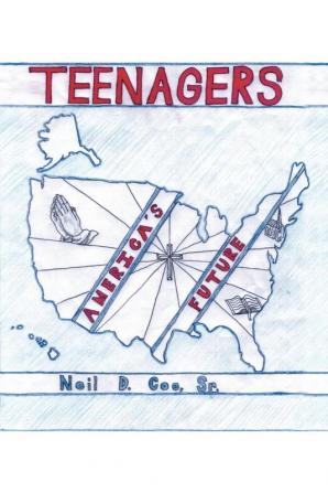 Teenagers-America's Future