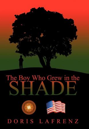 The Boy Who Grew in the Shade