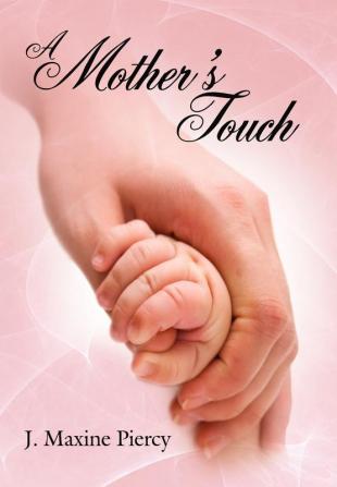 A Mother's Touch