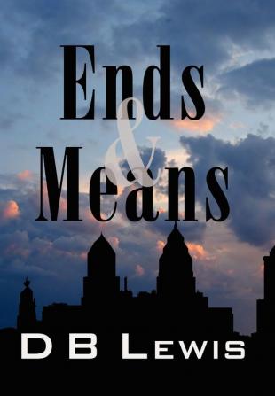 Ends & Means