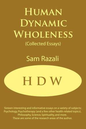 Human Dynamic Wholeness