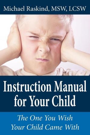 Instruction Manual for Your Child