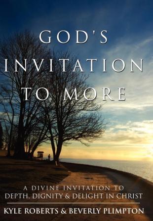 God's Invitation to More