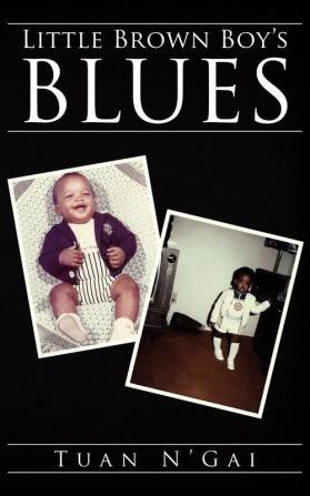 Little Brown Boy's Blues