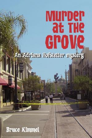 Murder at the Grove: An Adriana Hofstetter Mystery