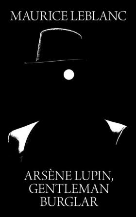 Arsene Lupin Gentleman Burglar