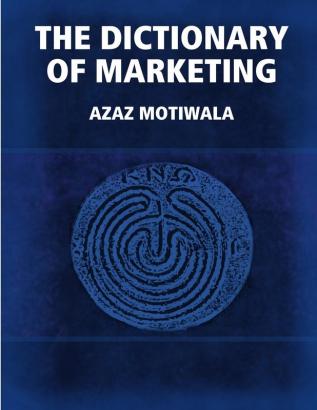 The Dictionary of Marketing