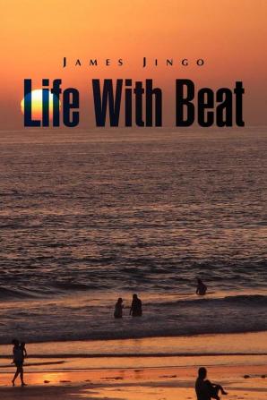 Life with Beat