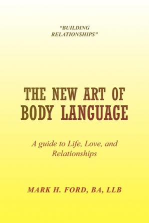 The New Art of Body Language