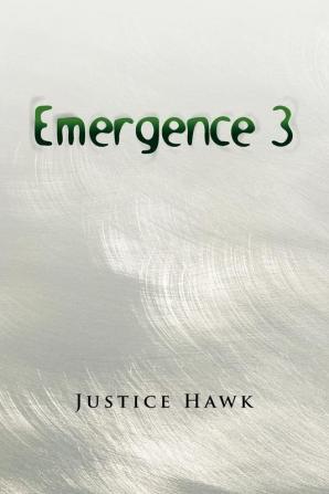 Emergence 3