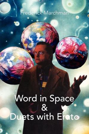 Word in Space & Duets with Erato