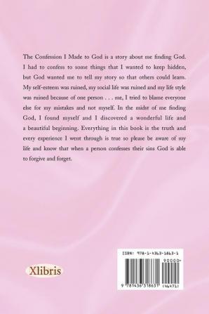 The Confessions I Made to God