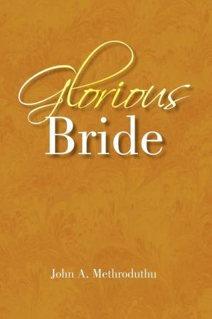 Glorious Bride