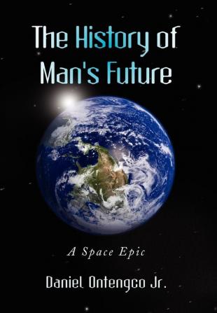 The History of Man's Future