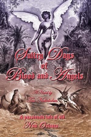 Sultry Days of Blood and Angels