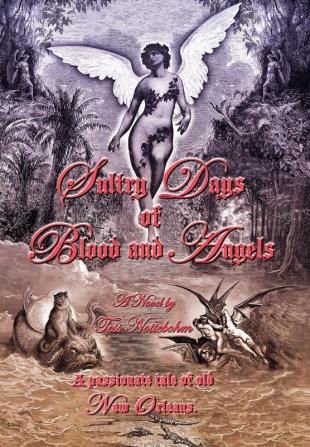 Sultry Days of Blood and Angels