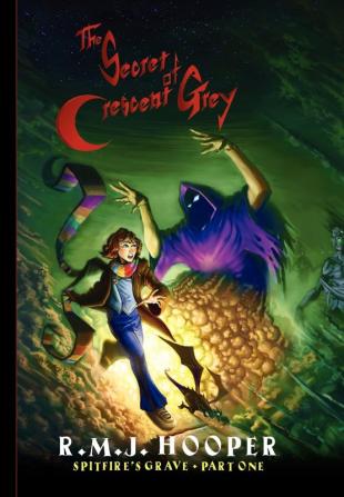 The Secret of Crescent Grey